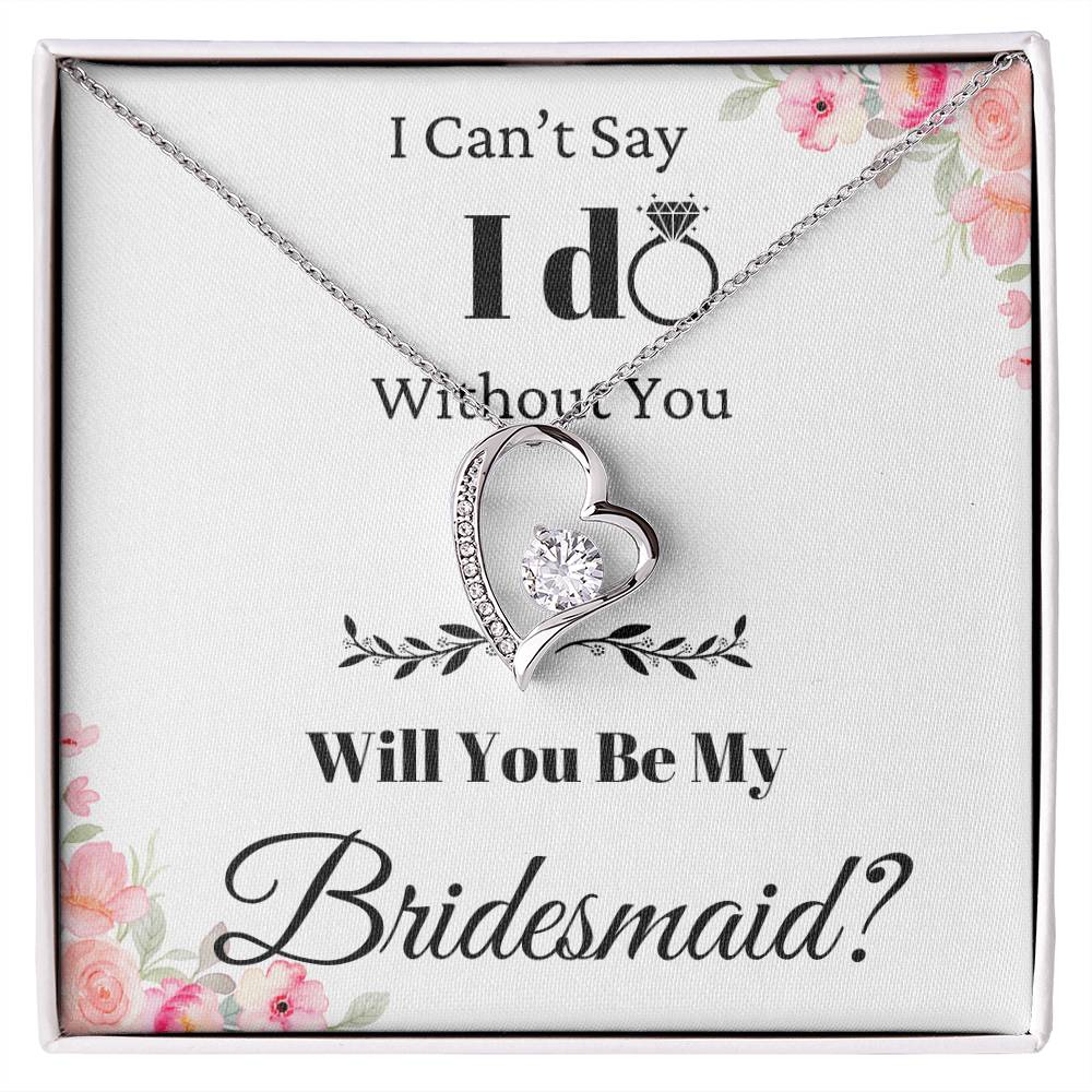 Be My Bridesmaid Forever Love Necklace