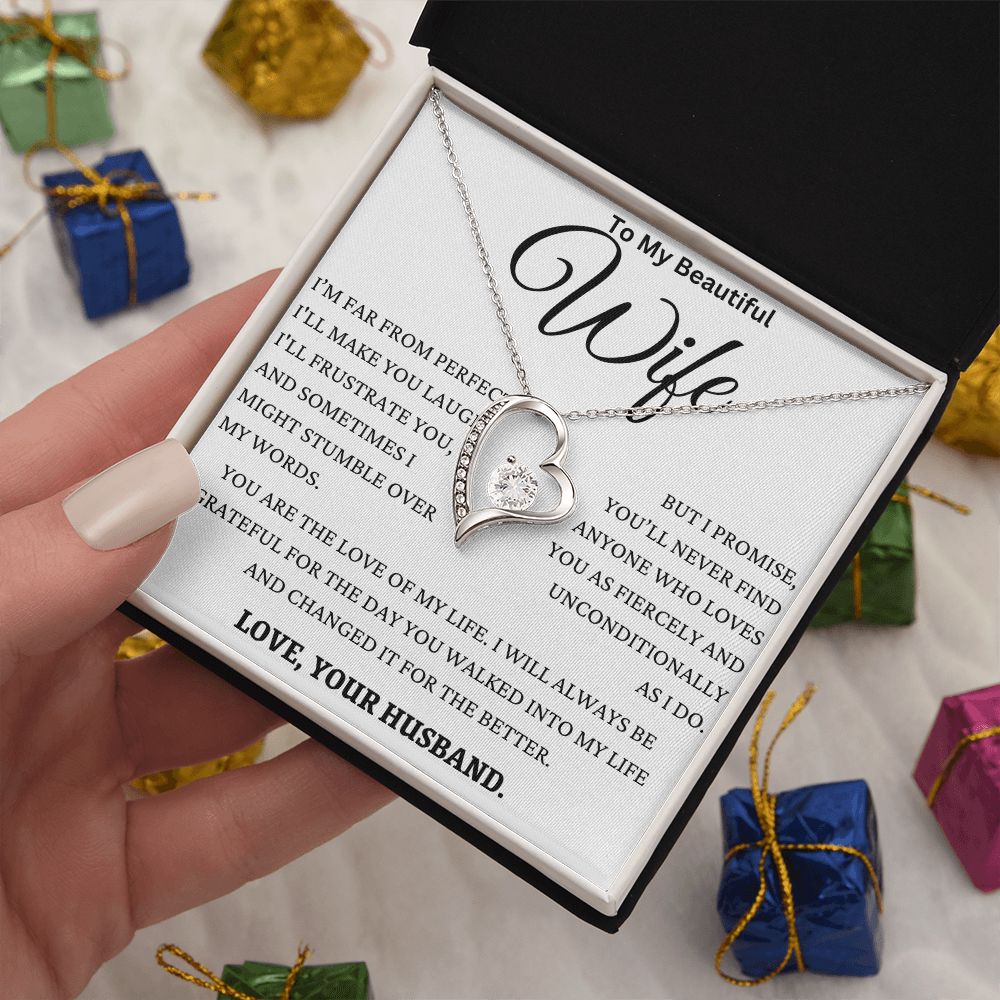 I Promise You'll Never Find Anyone Like My Wife Forever Love Necklace