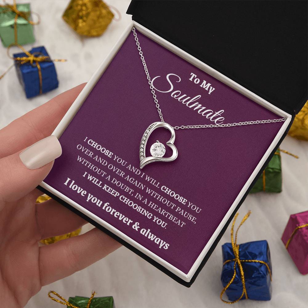 I Choose My Soulmate Forever And Always Forever Love Necklace