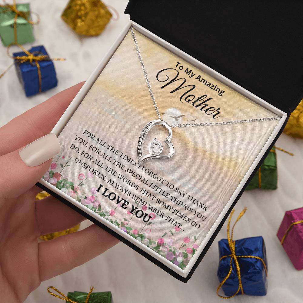 For All The Times I Forgot To Thank You Mom - Forever Love Necklace