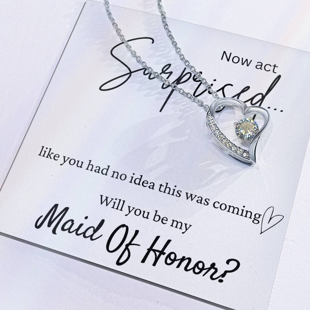 My Maid Of Honor Surprise Forever Love Necklace