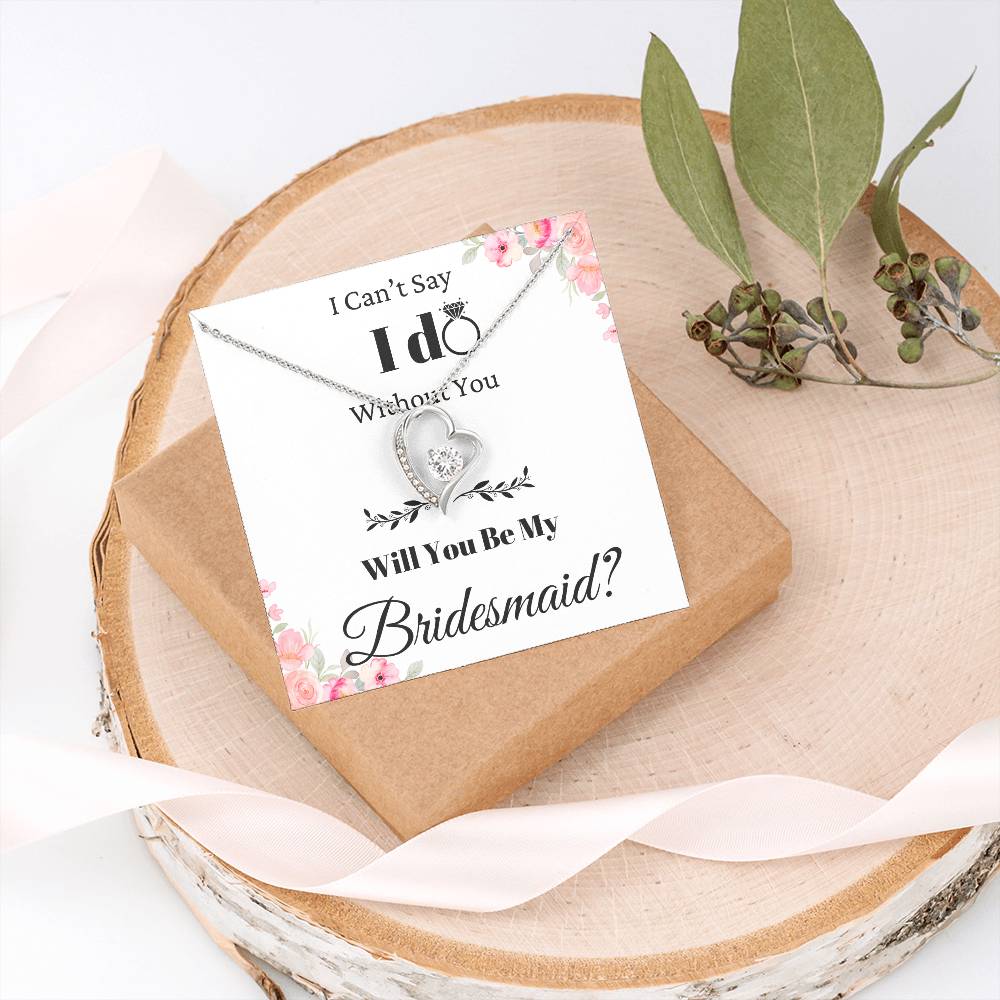 Be My Bridesmaid Forever Love Necklace