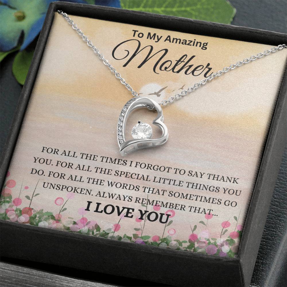 For All The Times I Forgot To Thank You Mom - Forever Love Necklace