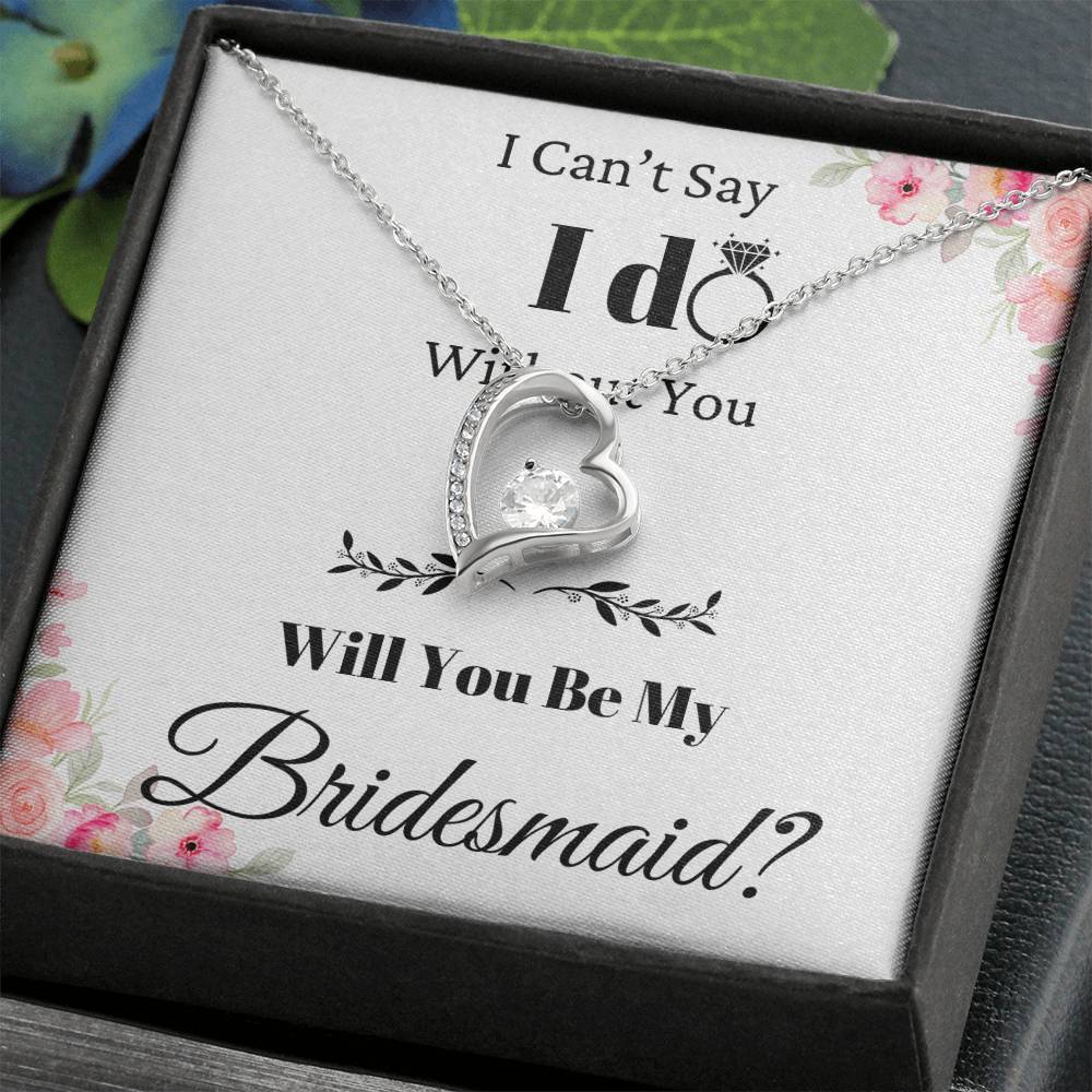 Be My Bridesmaid Forever Love Necklace