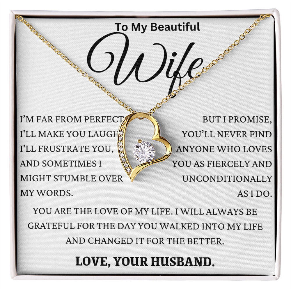 I Promise You'll Never Find Anyone Like My Wife Forever Love Necklace