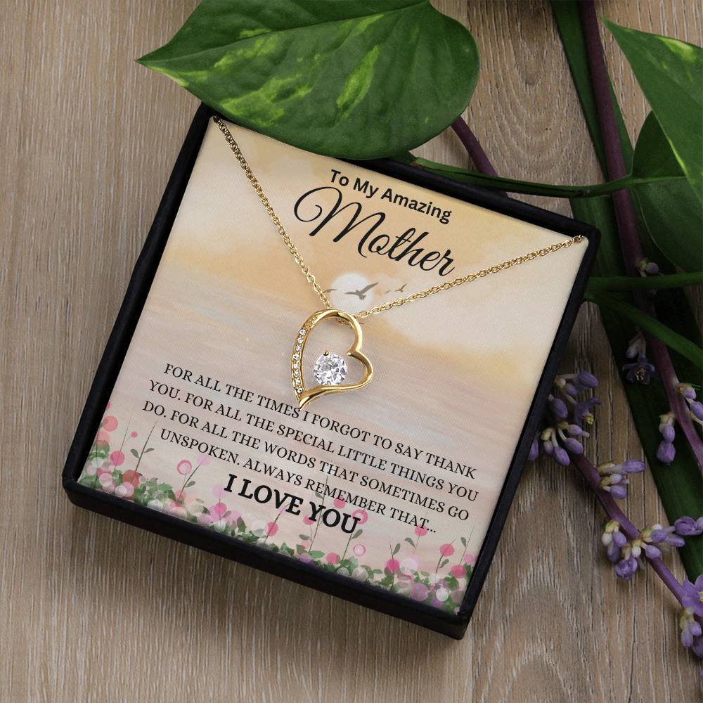 For All The Times I Forgot To Thank You Mom - Forever Love Necklace