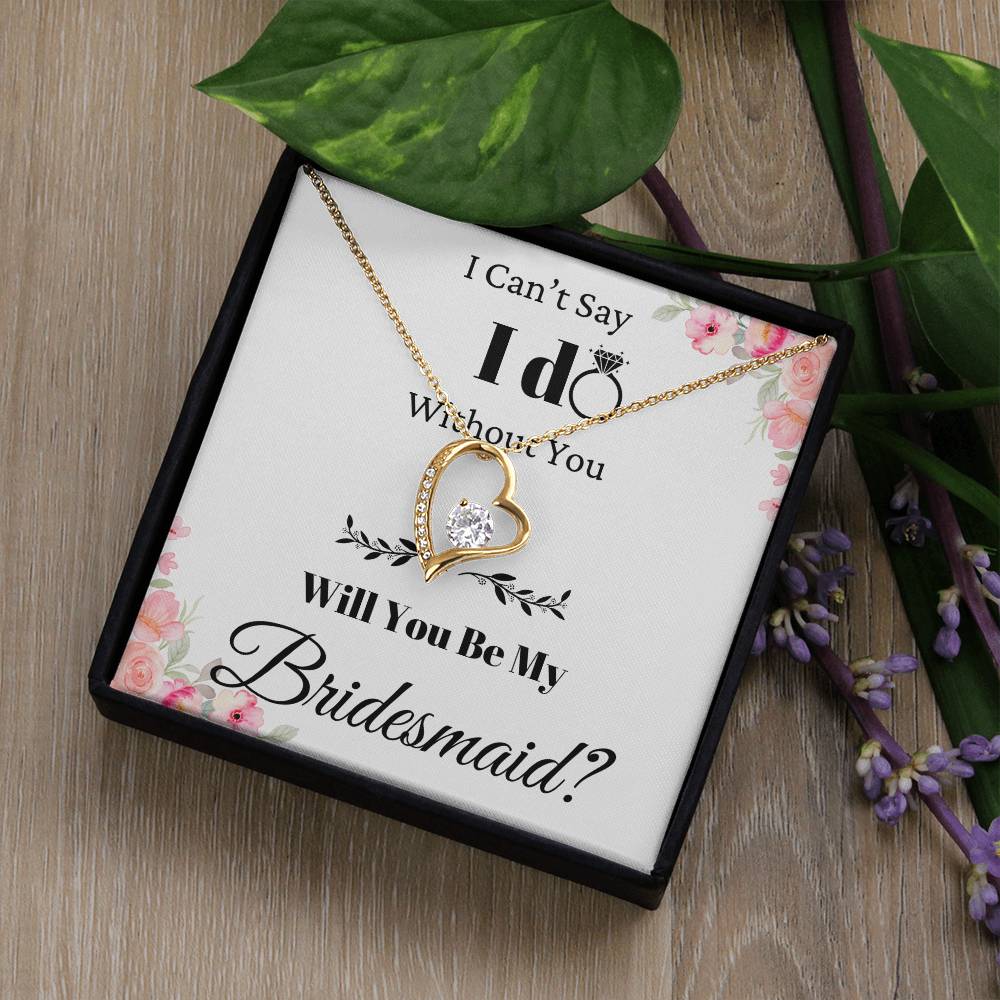 Be My Bridesmaid Forever Love Necklace