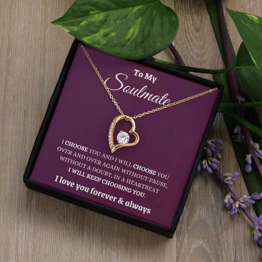 I Choose My Soulmate Forever And Always Forever Love Necklace