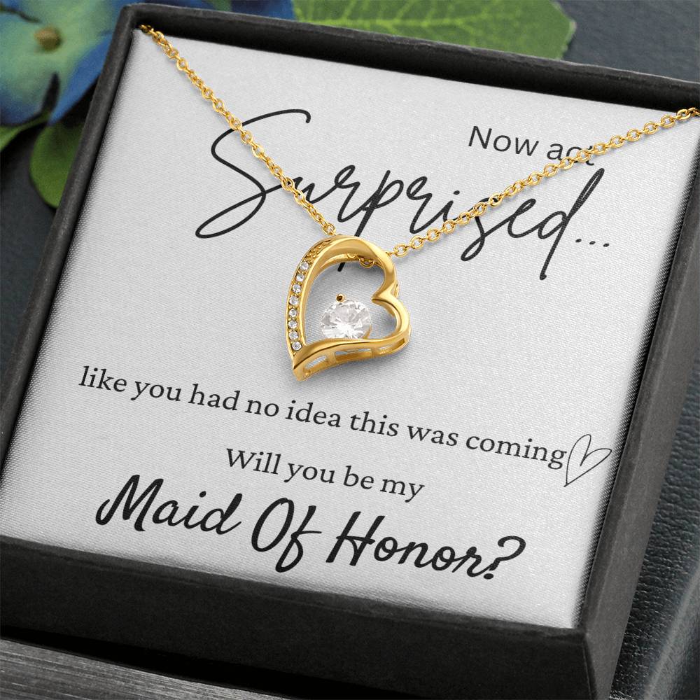 My Maid Of Honor Surprise Forever Love Necklace