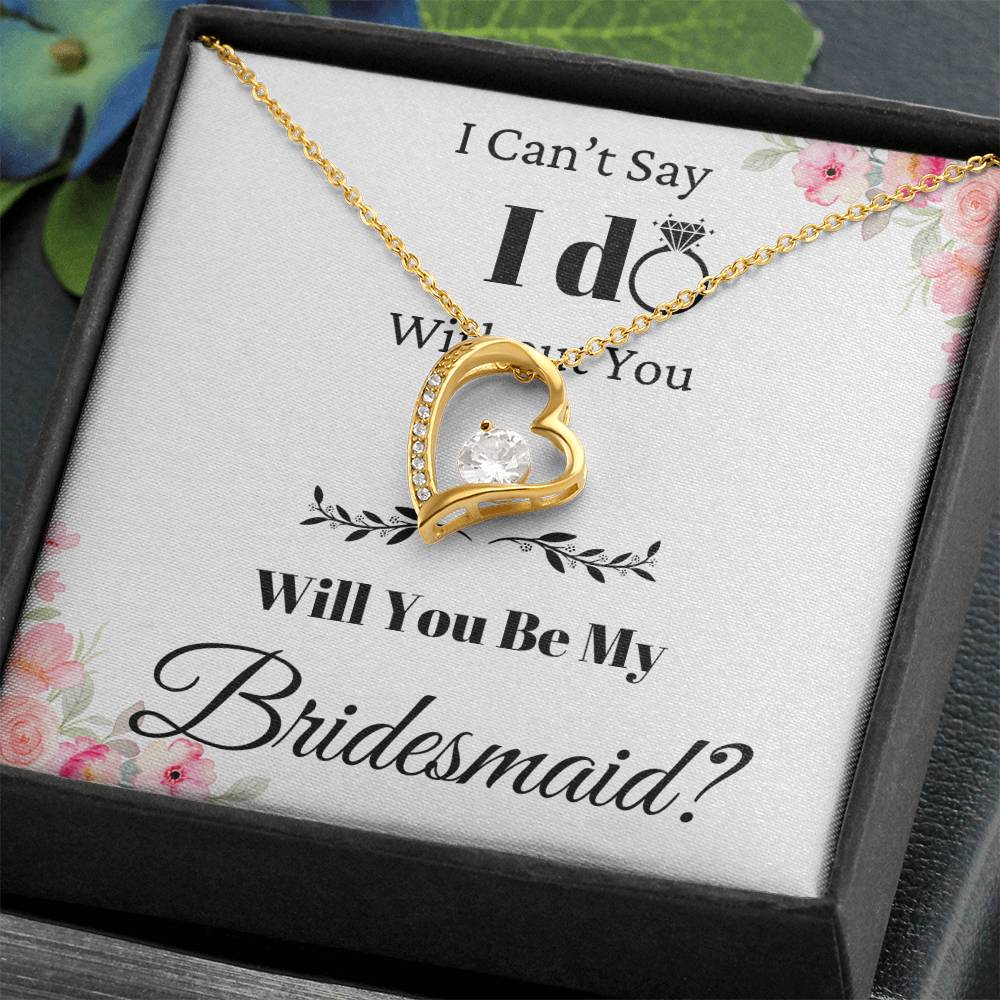 Be My Bridesmaid Forever Love Necklace