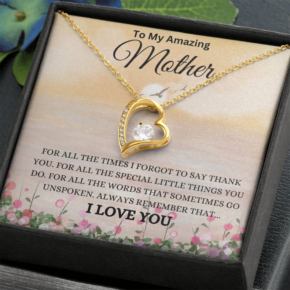 For All The Times I Forgot To Thank You Mom - Forever Love Necklace