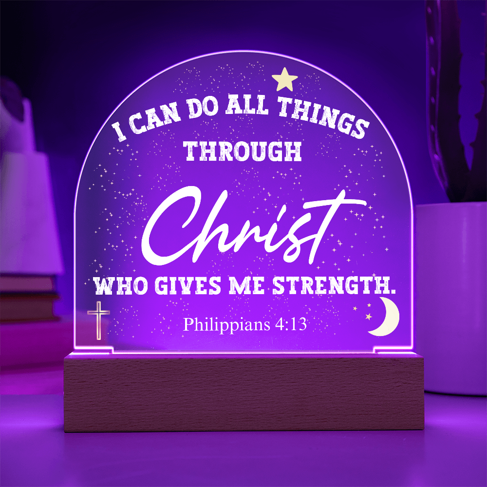 I Can Do All Things Through Christ Acrylic Dome Plaque Table Lamp