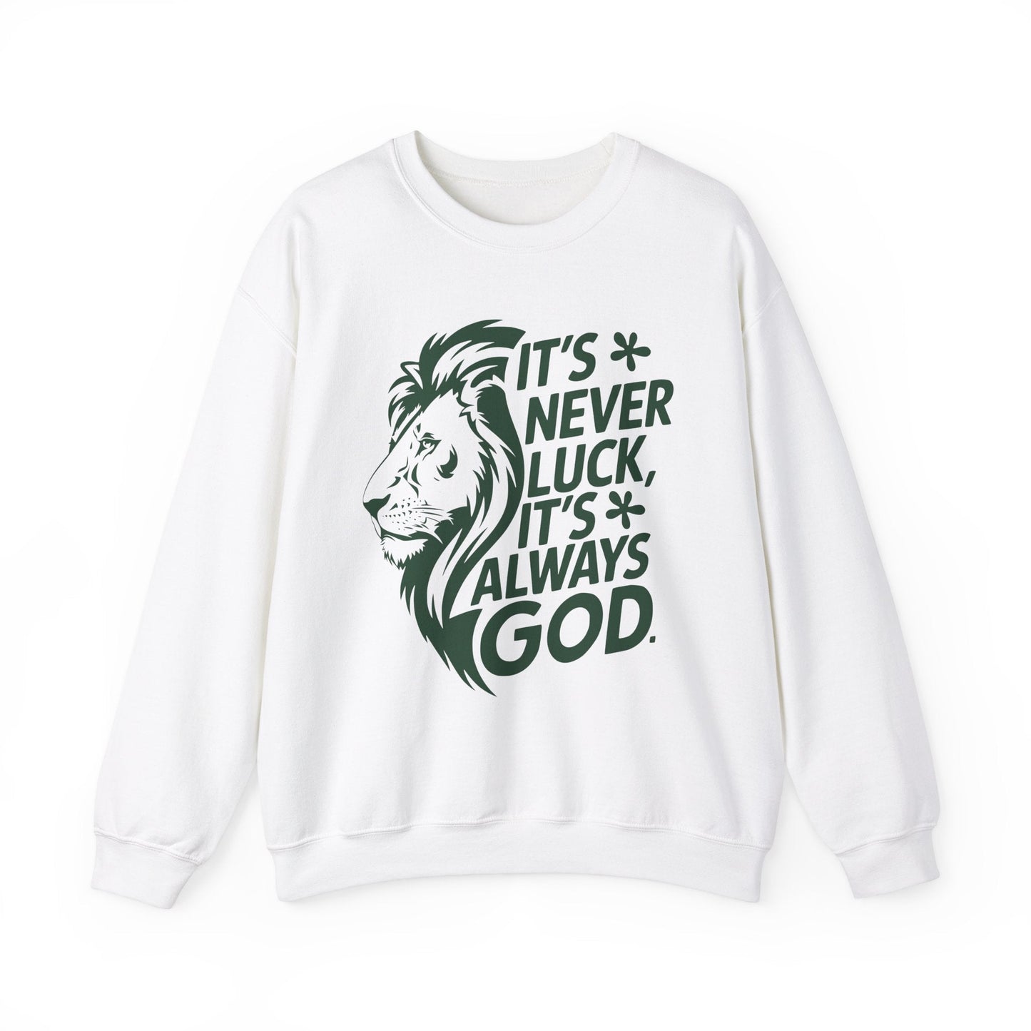 It's Always God Not Luck Unisex Heavy Blend™ Crewneck Sweatshirt