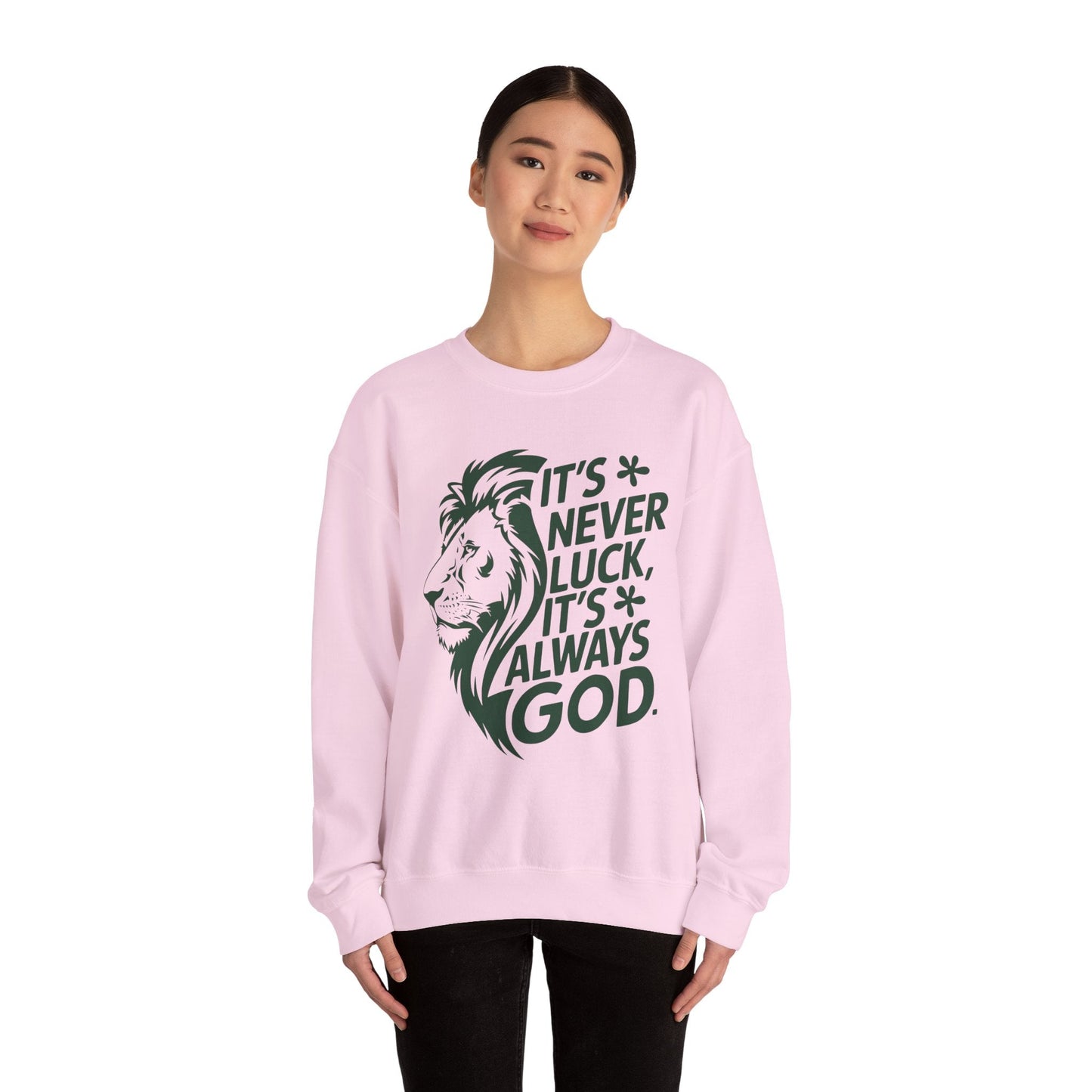 It's Always God Not Luck Unisex Heavy Blend™ Crewneck Sweatshirt