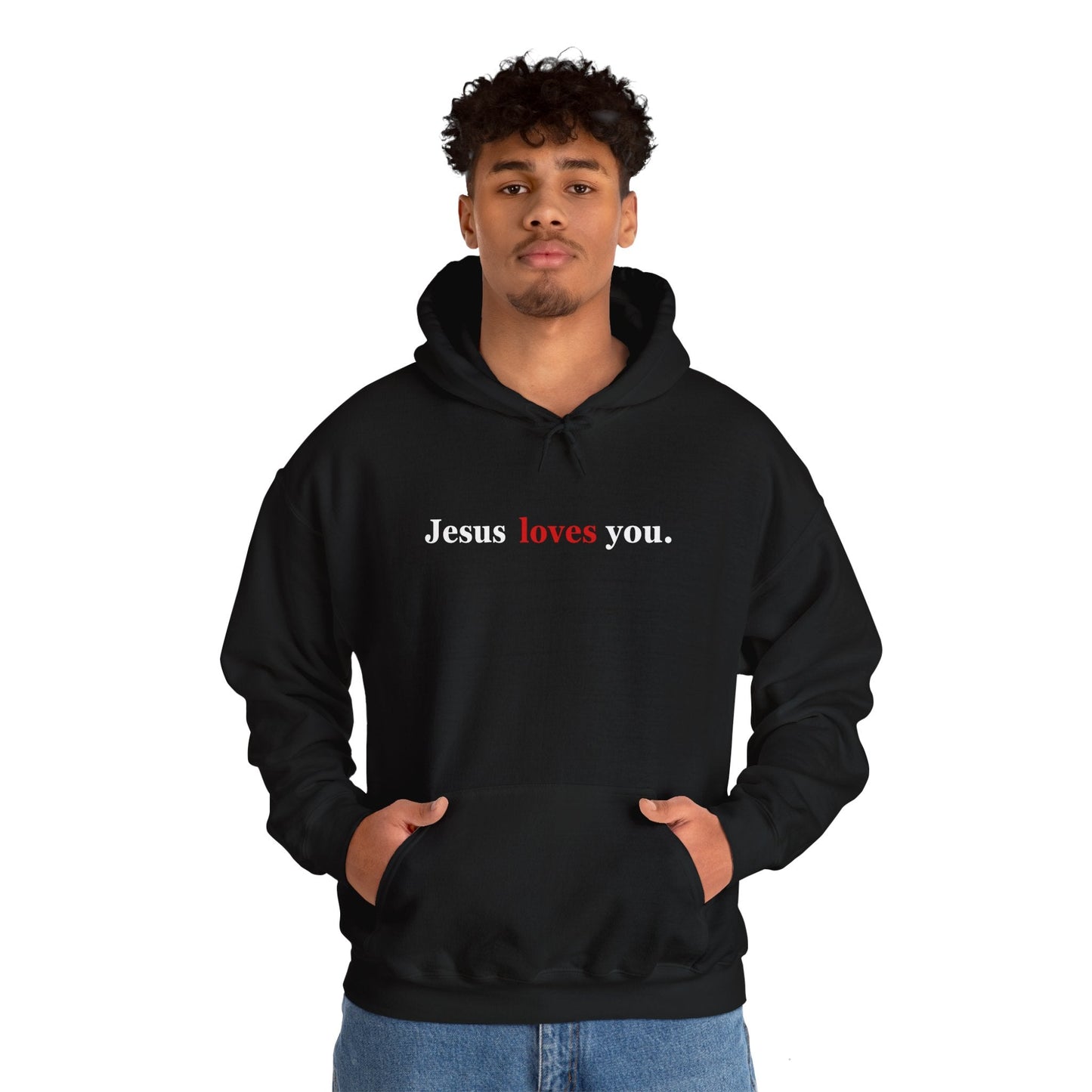 Jesus Loves You, It's Never Luck Hooded Sweatshirt