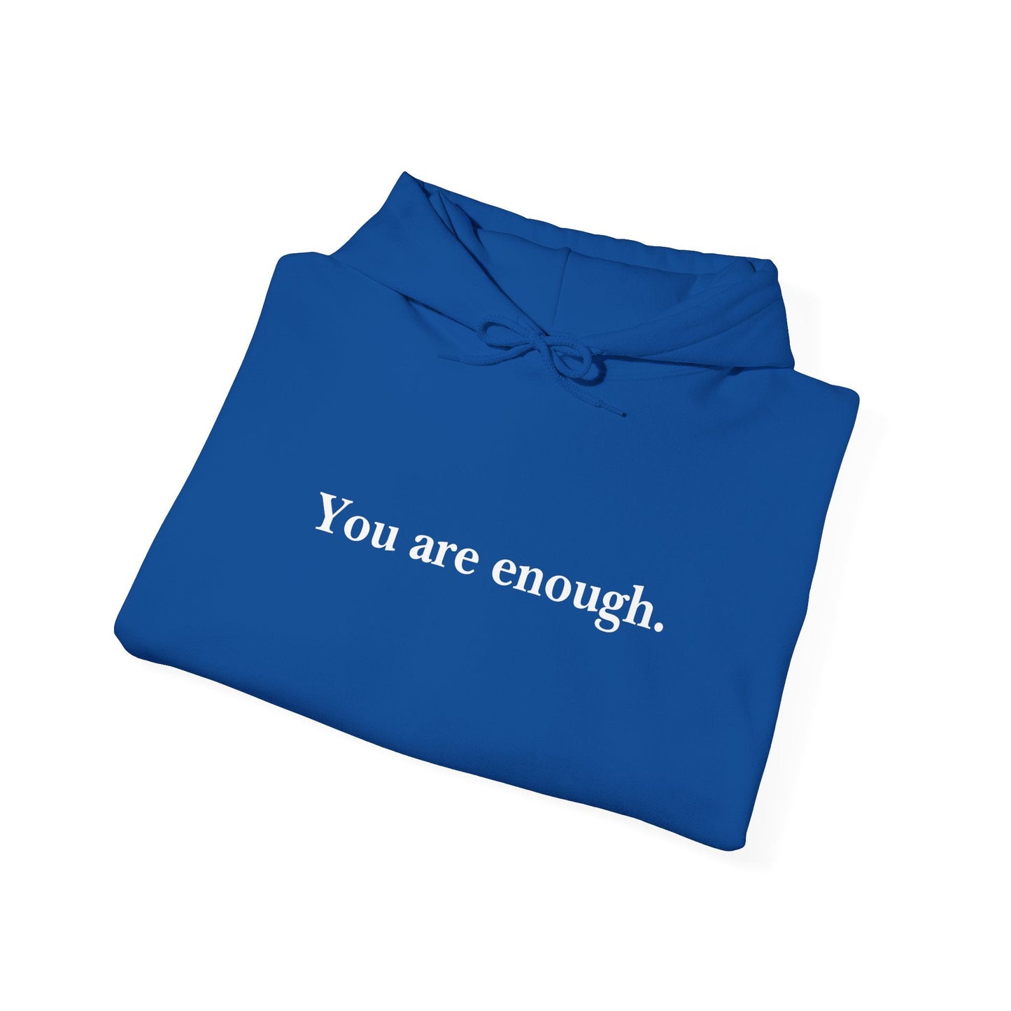 You Are Enough and Worthy Unisex Heavy Blend™ Hooded Sweatshirt