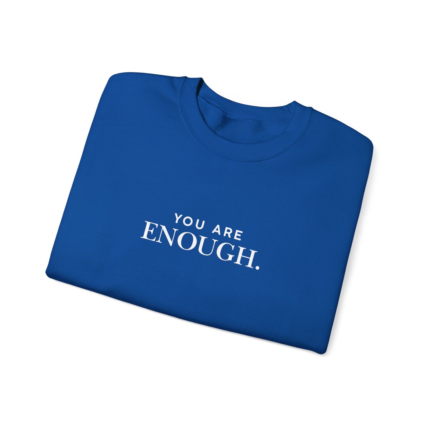 You Are Enough Unisex Heavy Blend™ Crewneck Sweatshirt