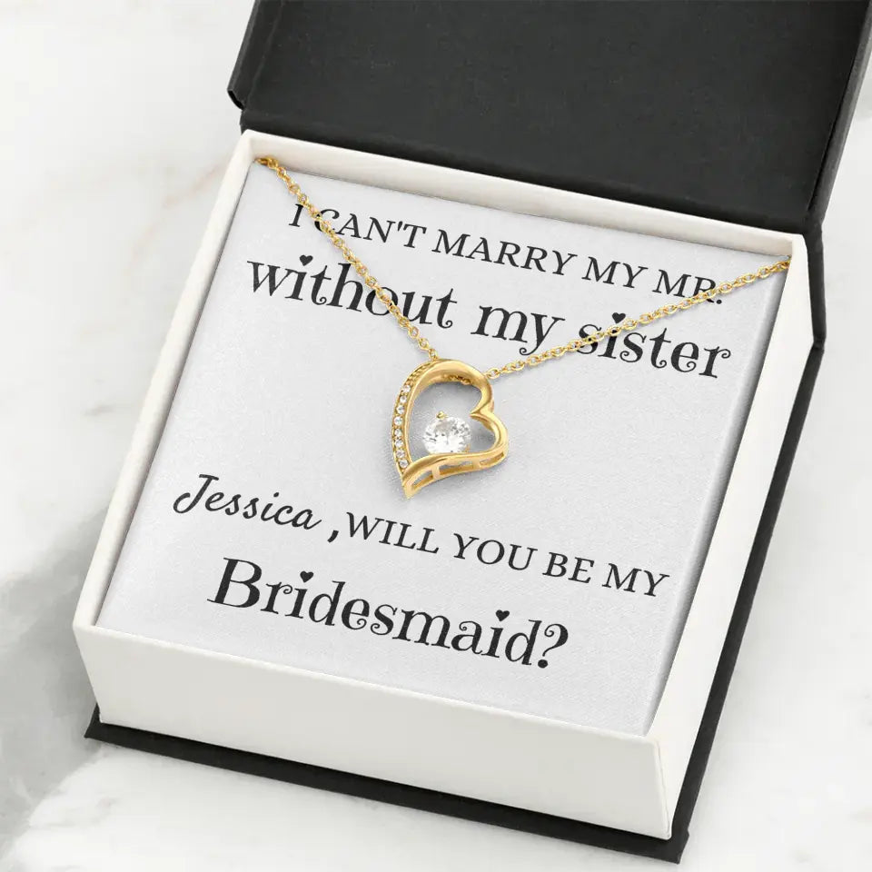 I Need My Sister Bridesmaid Forever Love Necklace
