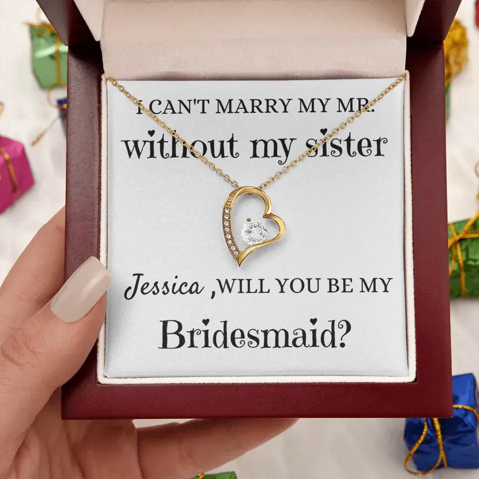 I Need My Sister Bridesmaid Forever Love Necklace