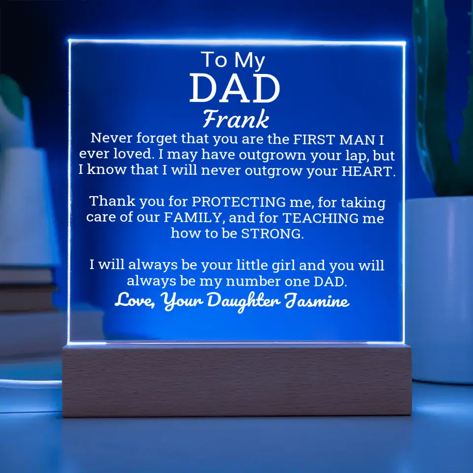 I Will Always Be Your Little Girl Acrylic Plaque