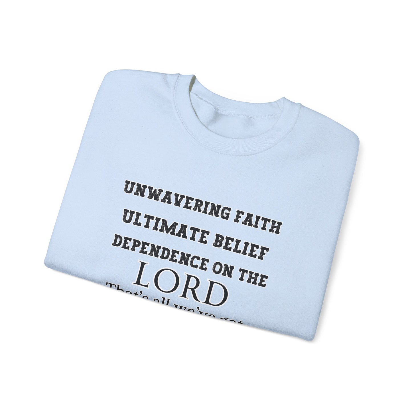 Unwavering Faith Unisex Heavy Blend™ Crewneck Sweatshirt