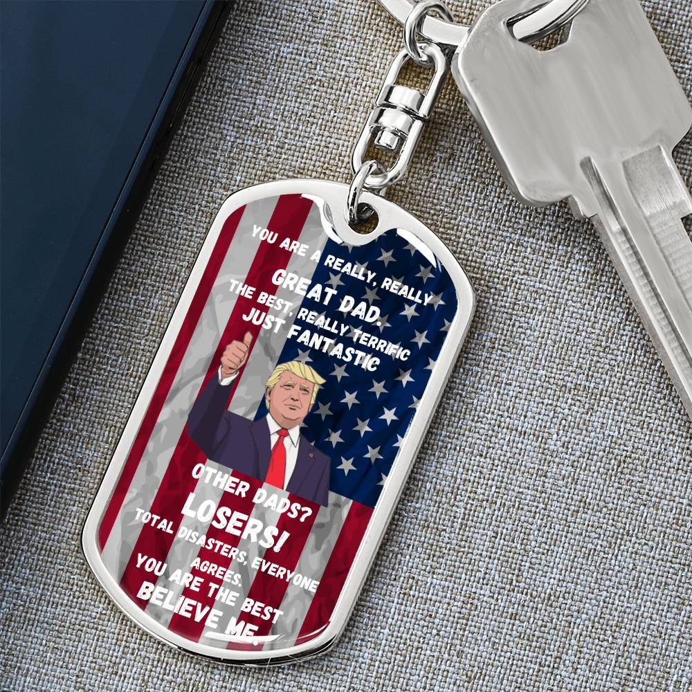 You Are A Great Dad Key Chain