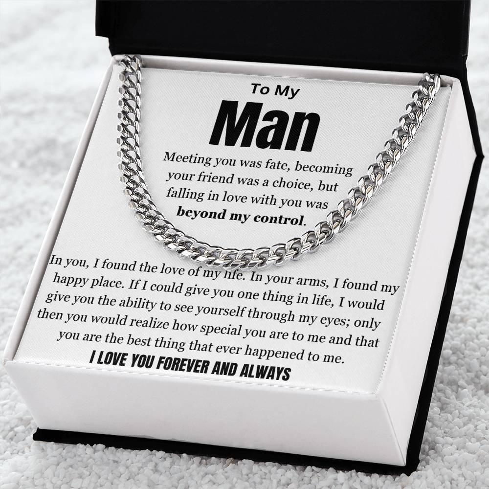 My Man And My Love Of My  Life Cuban Link Chain