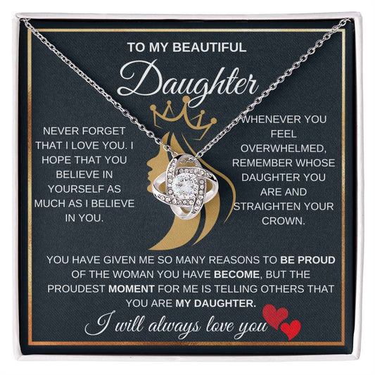 To My Beautiful Daughter With A Beautiful Crown Love Knot Necklace