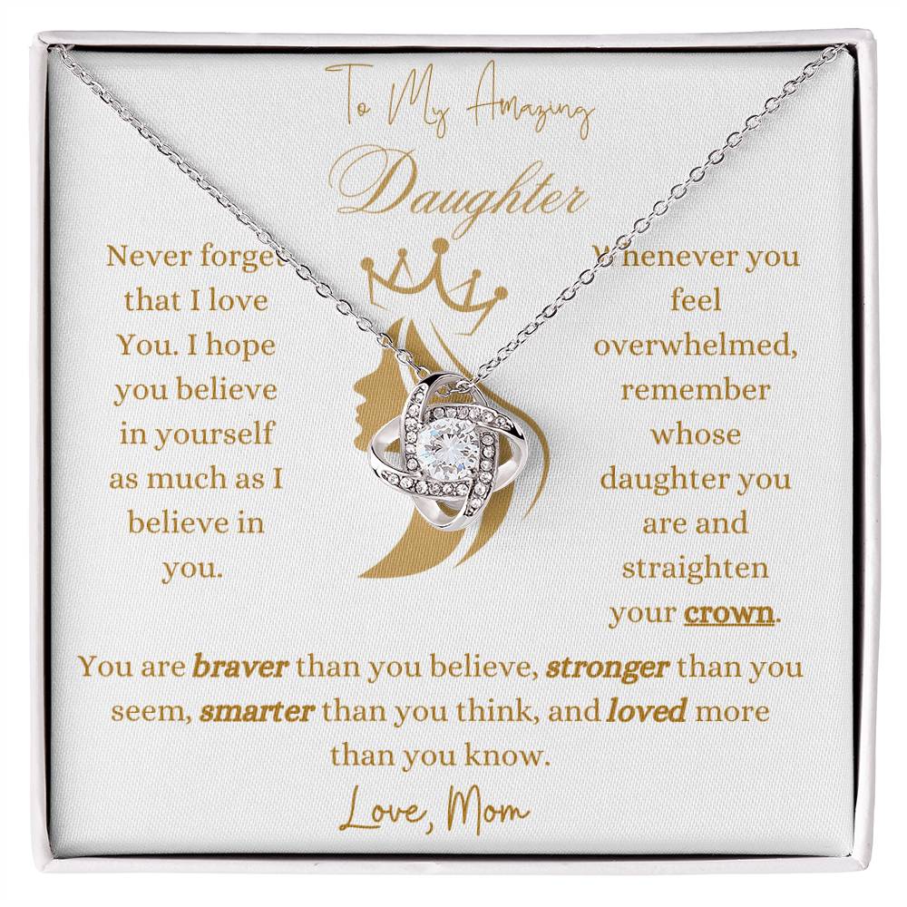 To My Amazing Daughter Never Forget I Love You Love Knot Necklace
