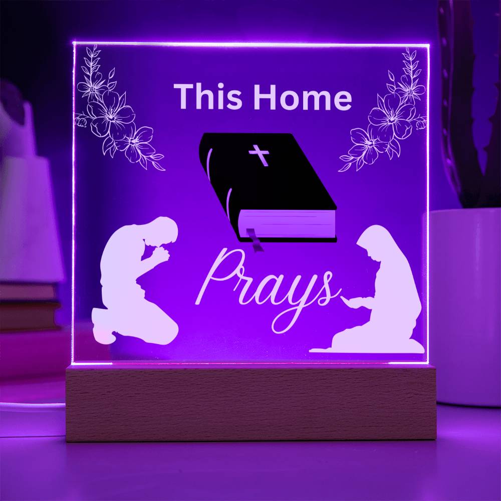 This Home Prays Acrylic Plaque