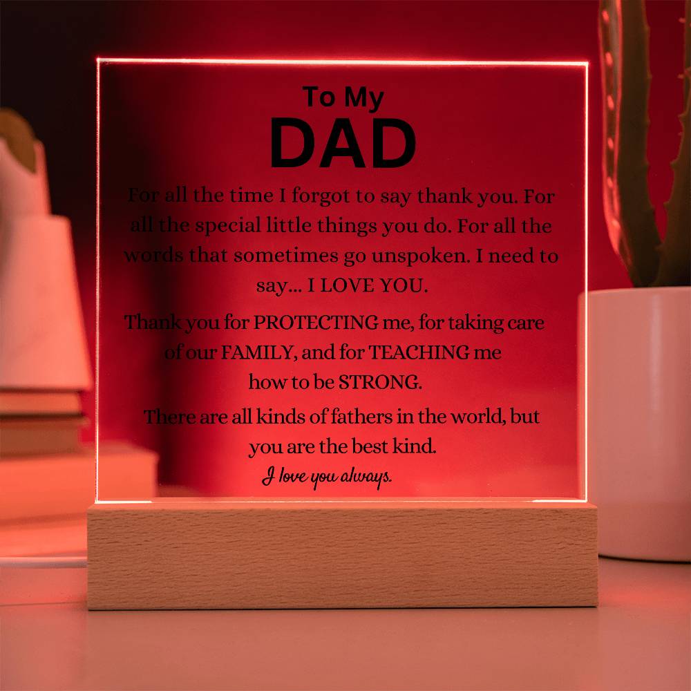 You Are The Best Kind Of Father Acrylic Plaque