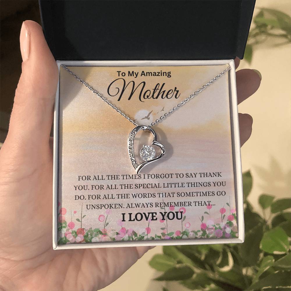 For All The Times I Forgot To Thank You Mom - Forever Love Necklace