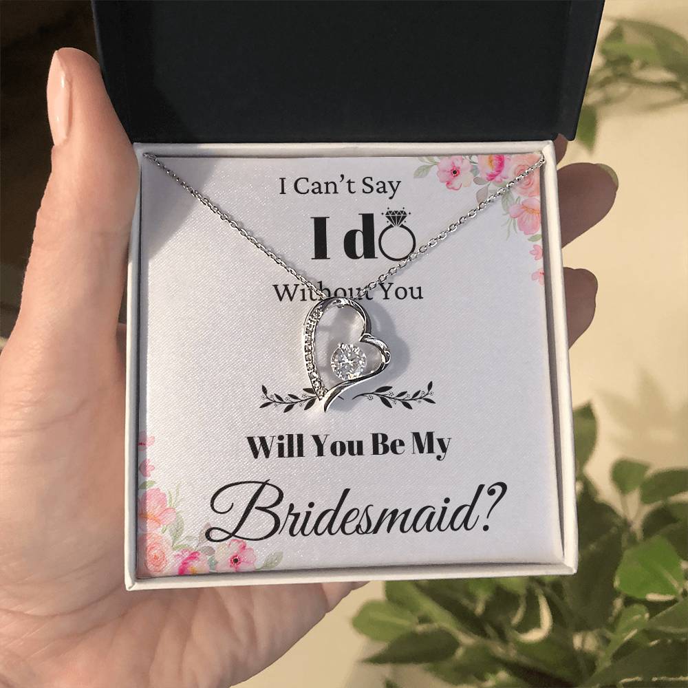 Be My Bridesmaid Forever Love Necklace