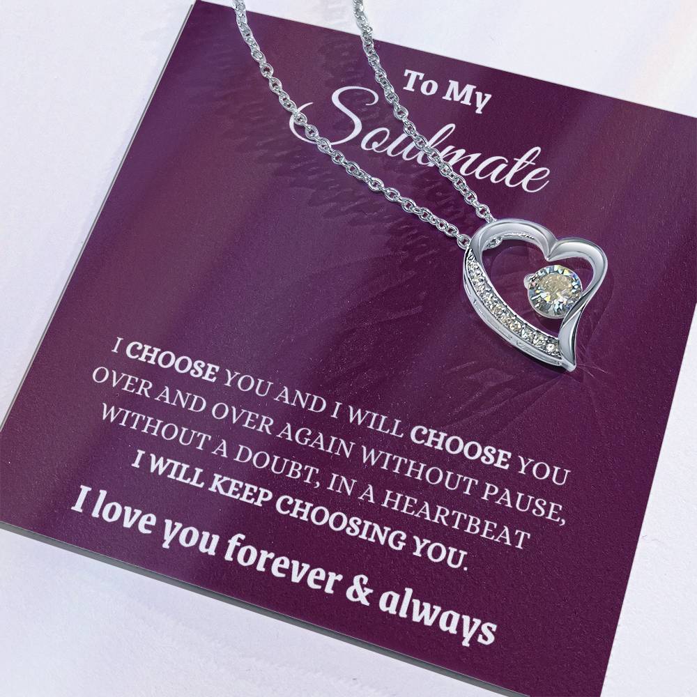 I Choose My Soulmate Forever And Always  Forever Love Necklace