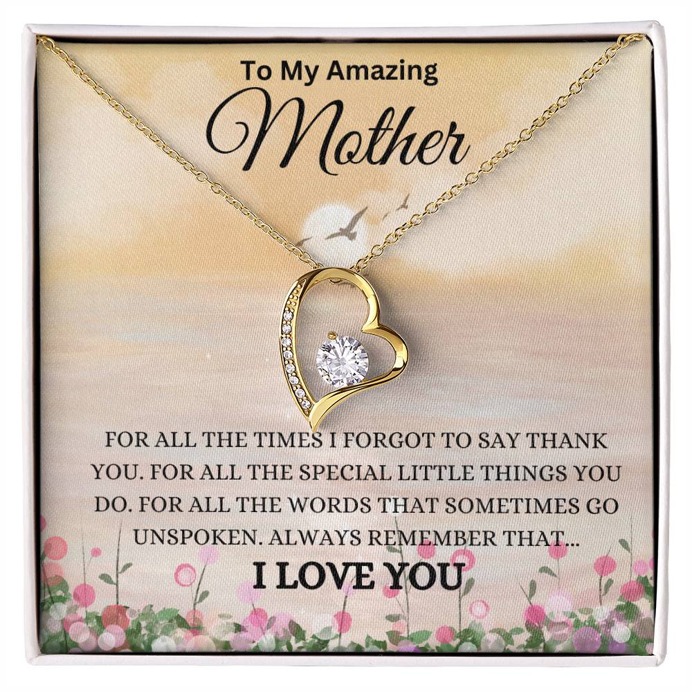 For All The Times I Forgot To Thank You Mom - Forever Love Necklace