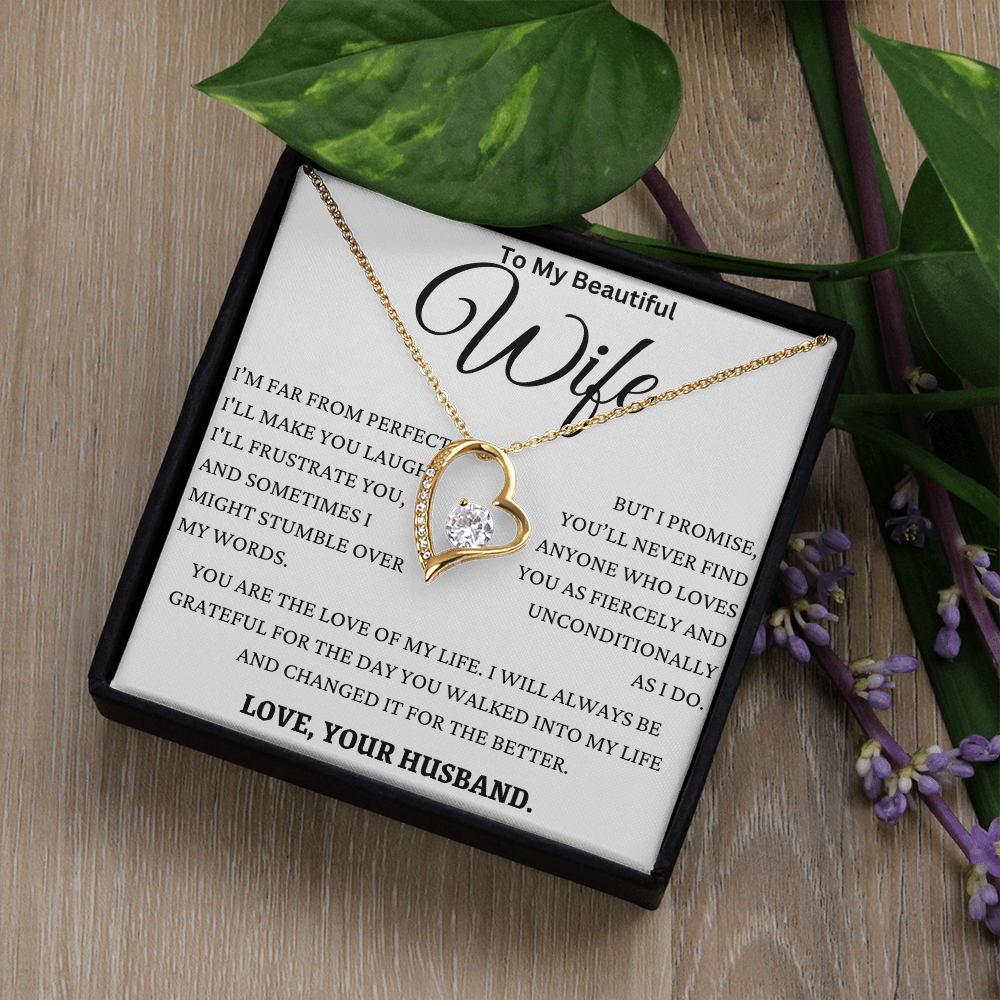 I Promise You'll Never Find Anyone Like My Wife Forever Love Necklace